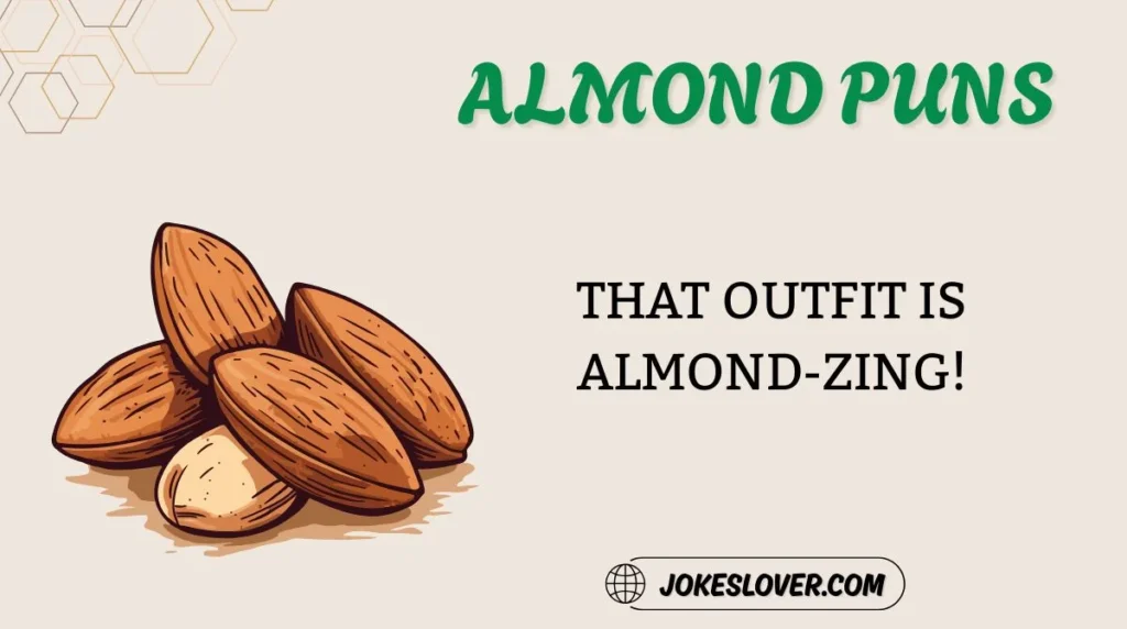 Almond Puns