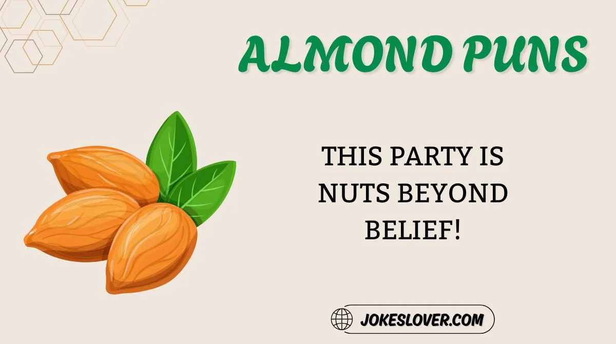 Almond Puns