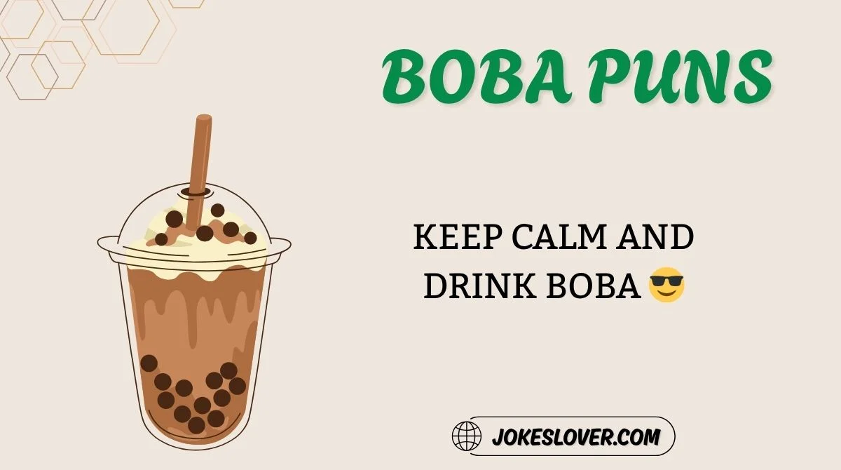 Boba Puns