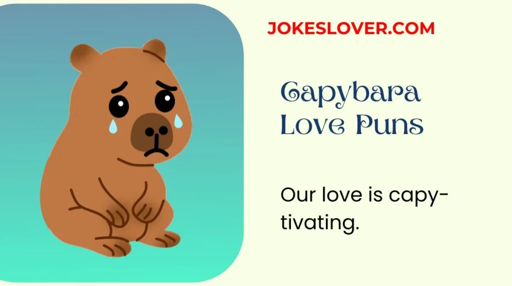 Capybara Love Puns