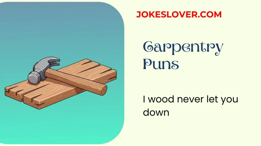 Carpentry Puns
