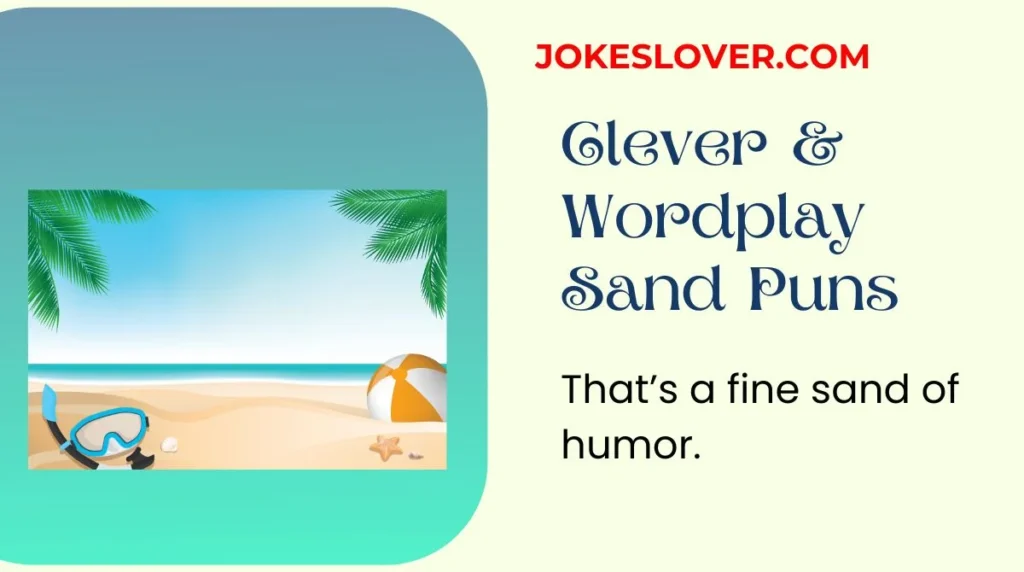 Clever & Wordplay Sand Puns