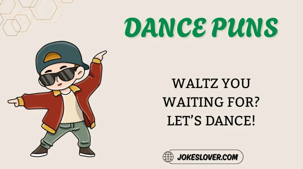 Dance Puns