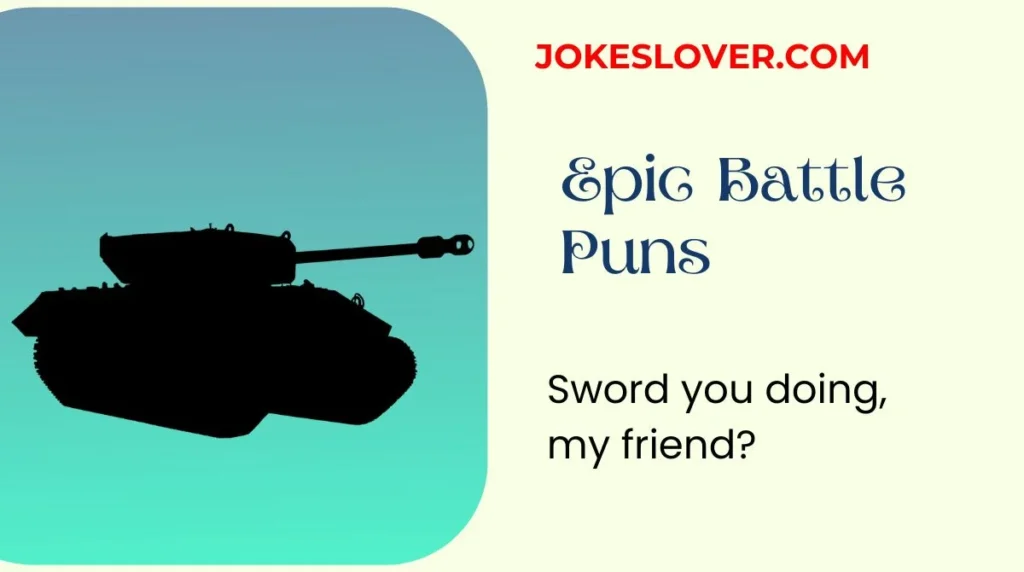 Epic Battle Puns