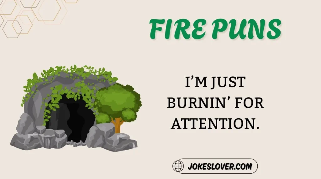 Fire Puns