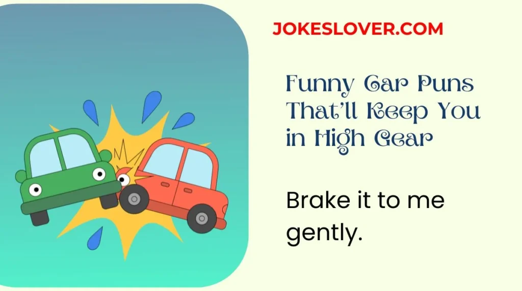 Funny Car Puns Thatāll Keep You in High Gear