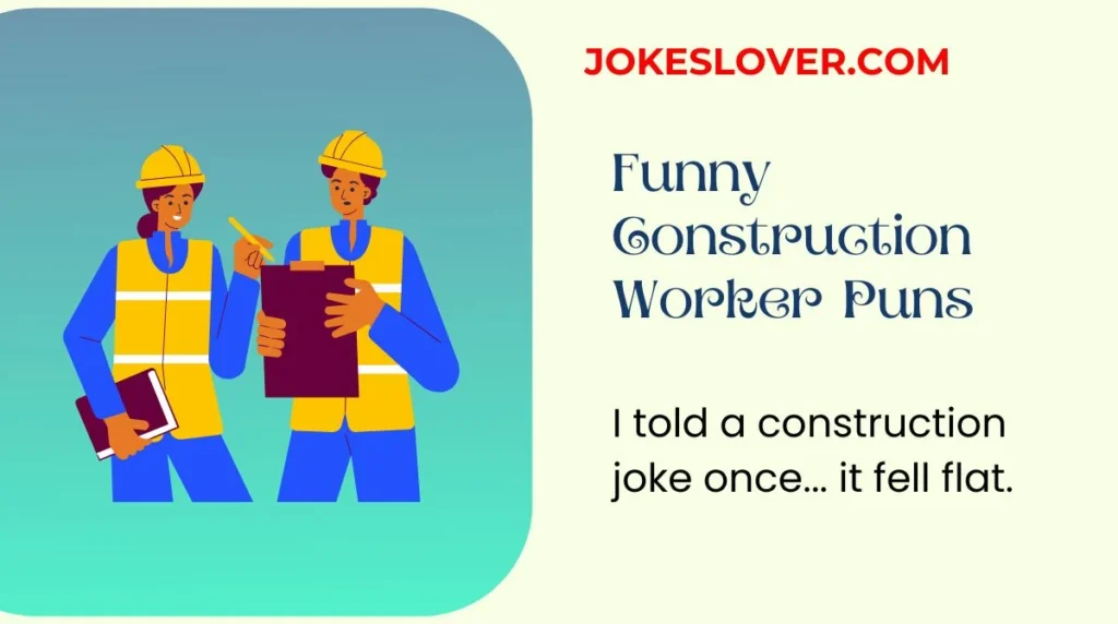 Funny Construction Worker Puns
