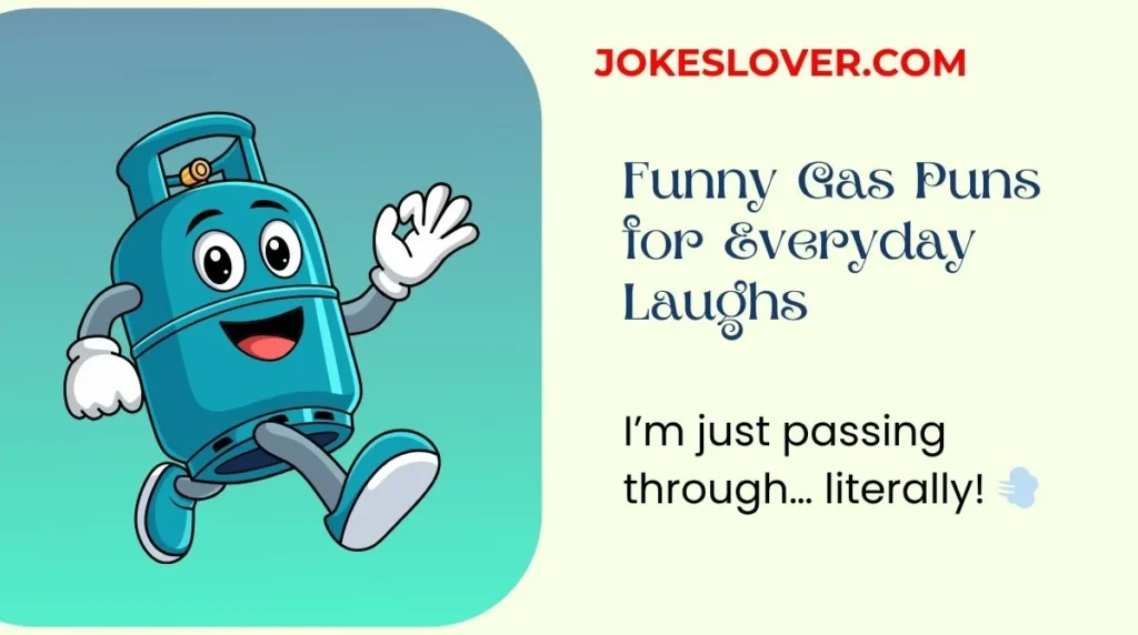 Funny Gas Puns for Everyday Laughs