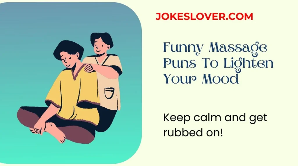 Funny Massage Puns To Lighten Your Mood