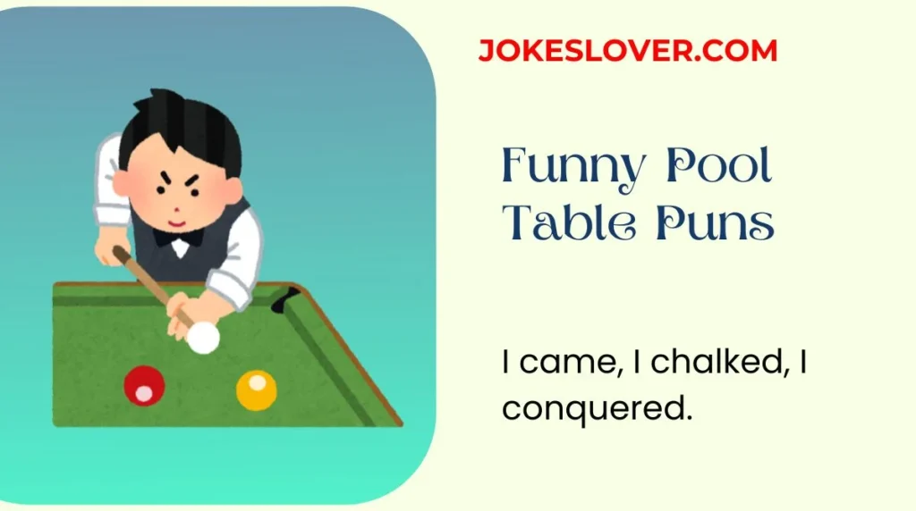 Funny Pool Table Puns