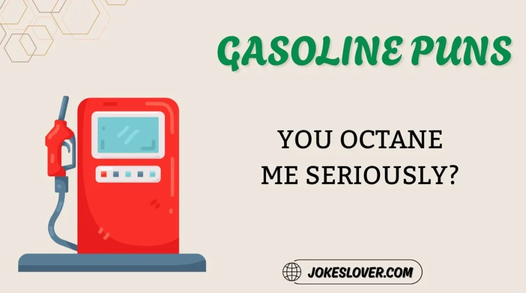 Gasoline Puns