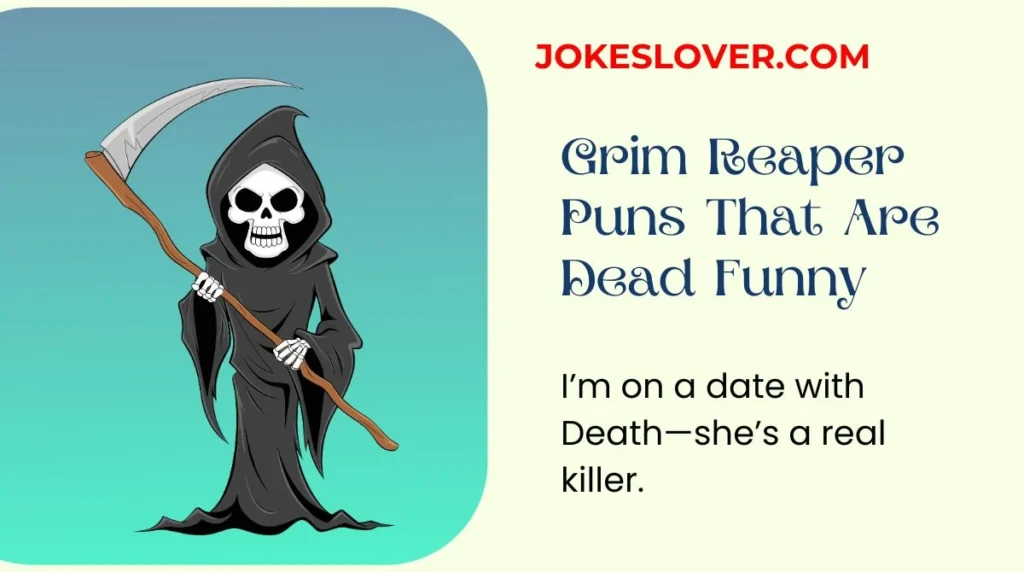 Grim Reaper Puns That Are Dead Funny