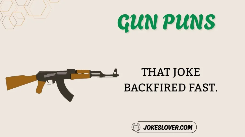 Gun Puns
