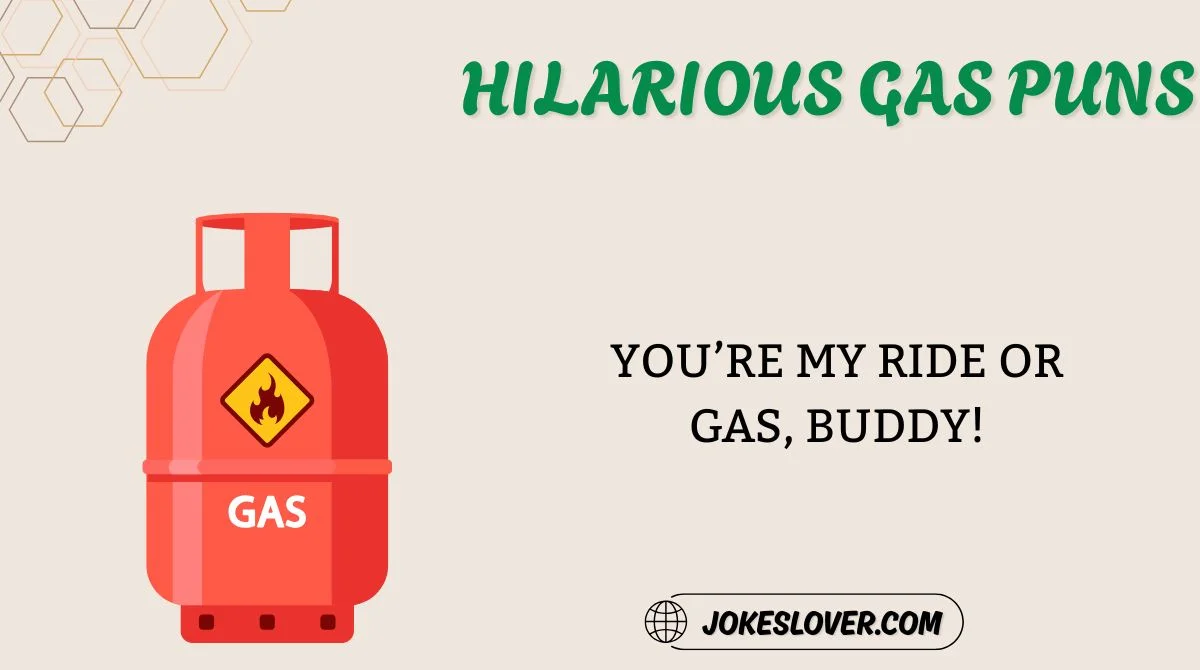 Hilarious Gas Puns