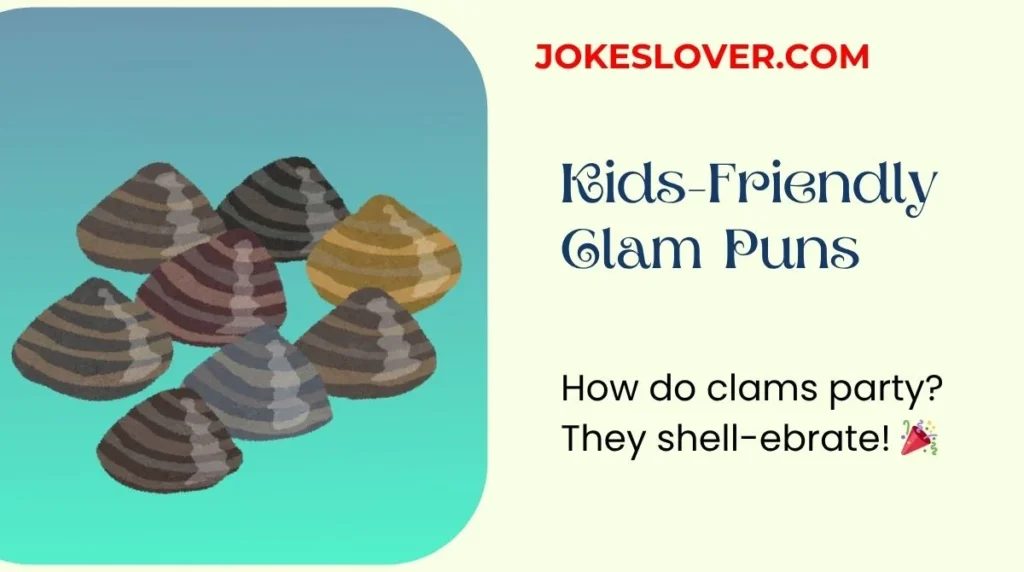 Kids-Friendly Clam Puns
