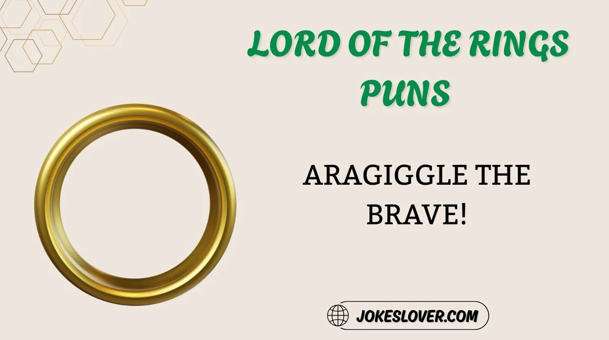 Lord of the Rings Puns