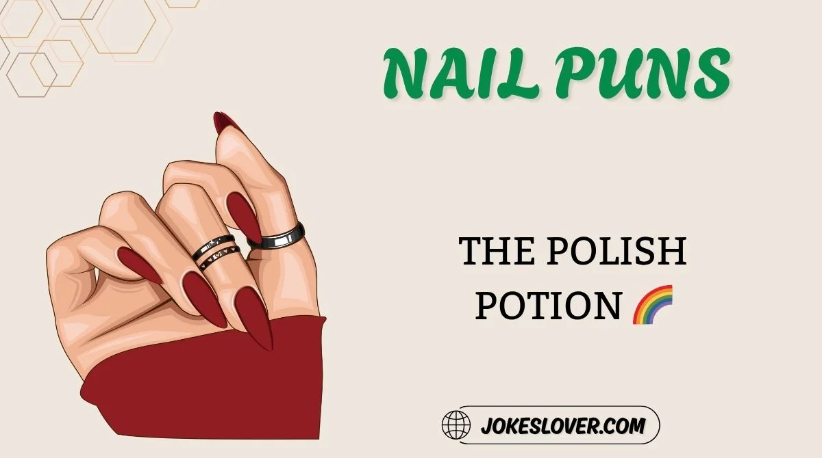 Nail Puns