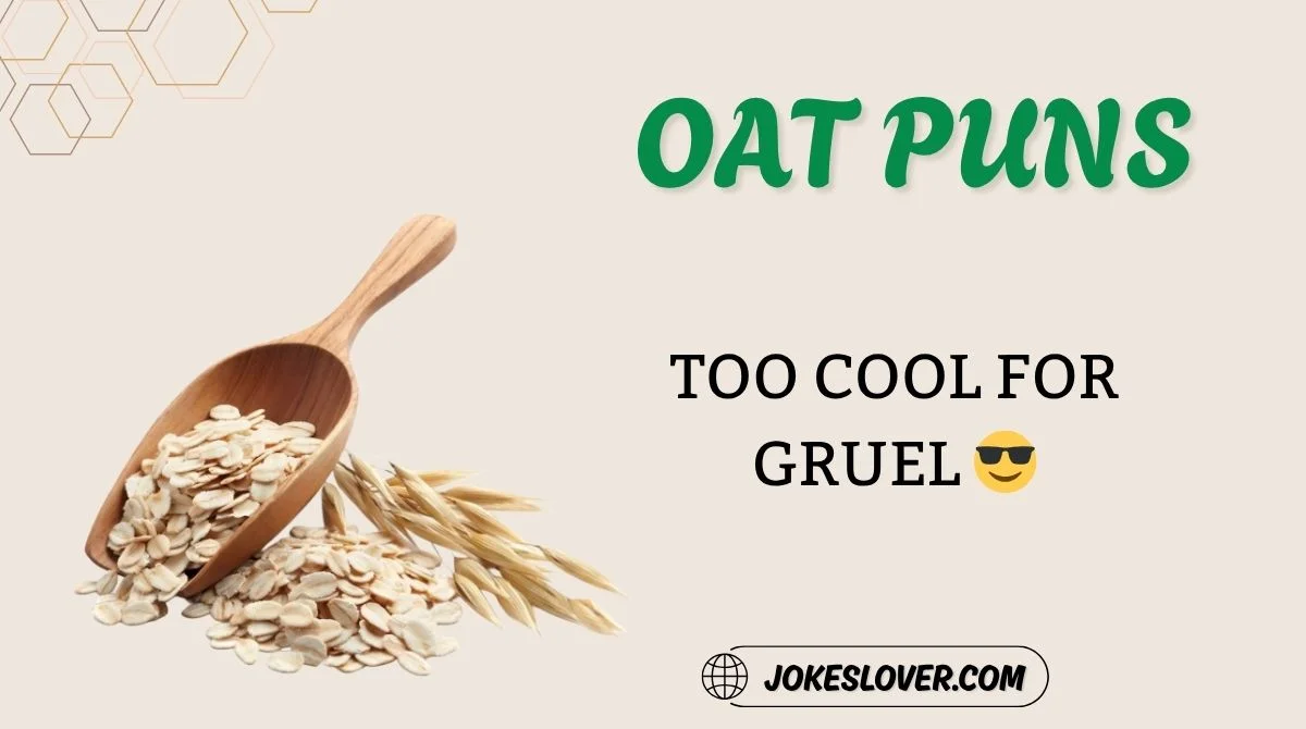 Oat Puns