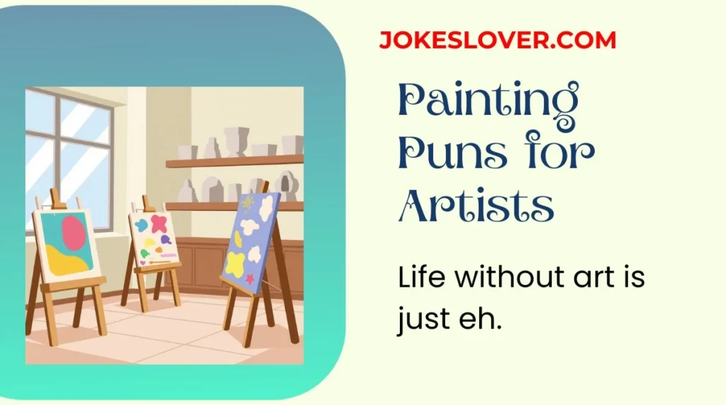 Painting Puns for Artists