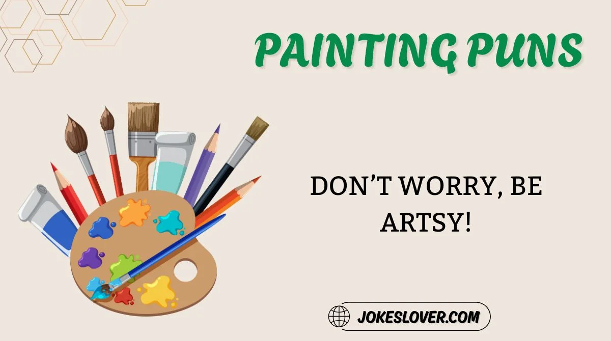 Painting Puns