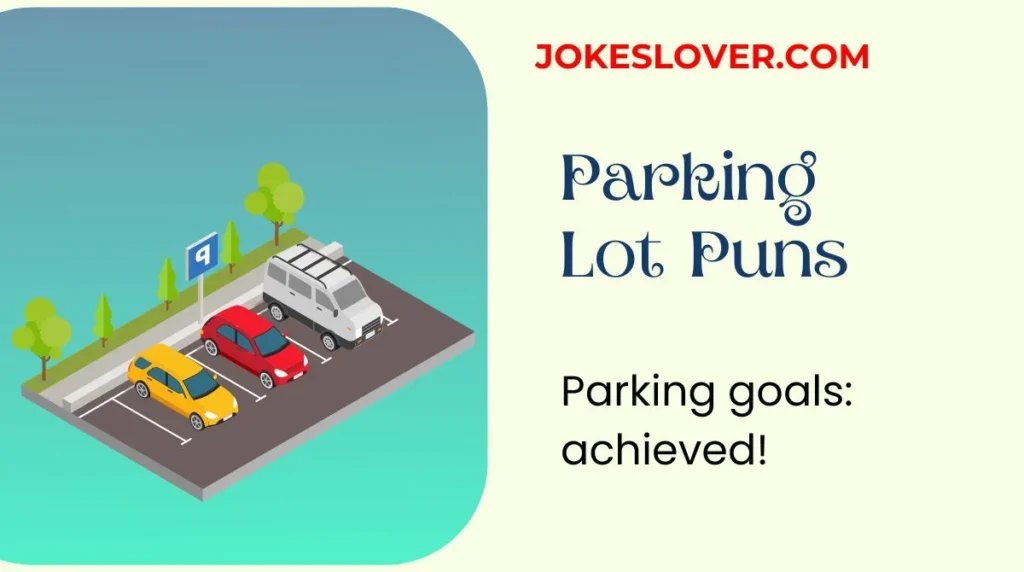 Parking Lot Puns