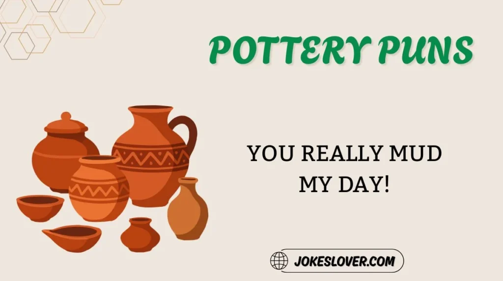 Pottery Puns