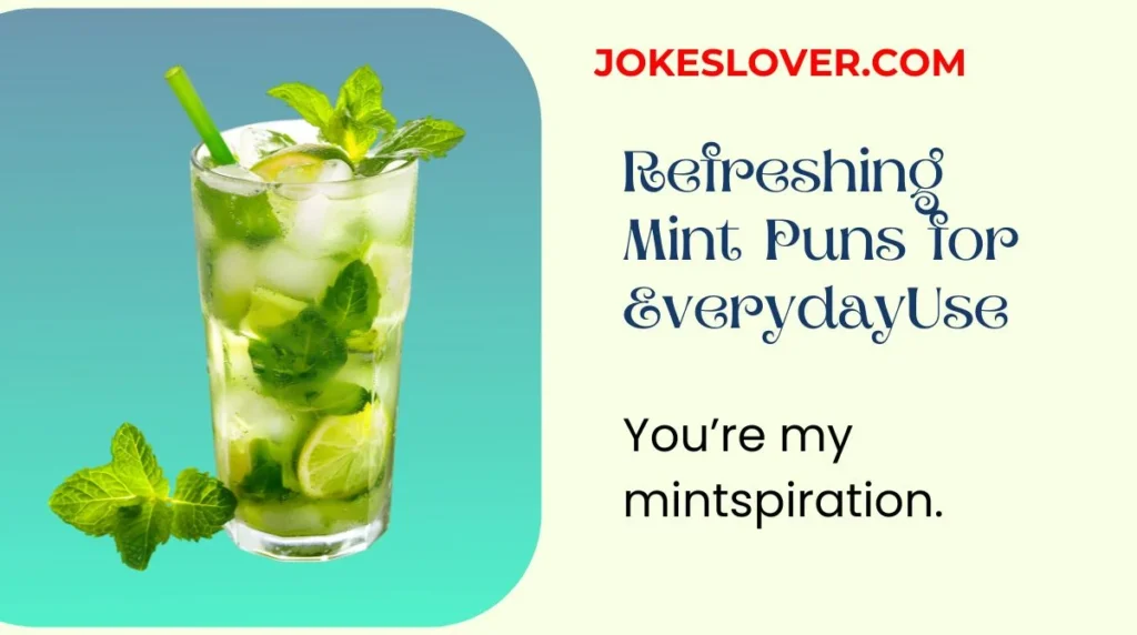 Refreshing Mint Puns for Everyday Use