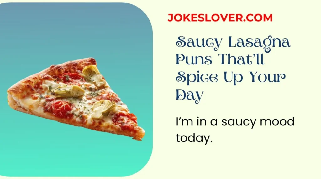 Saucy Lasagna Puns That’ll Spice Up Your Day