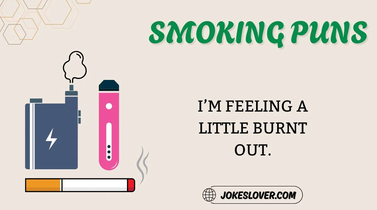 Smoking Puns