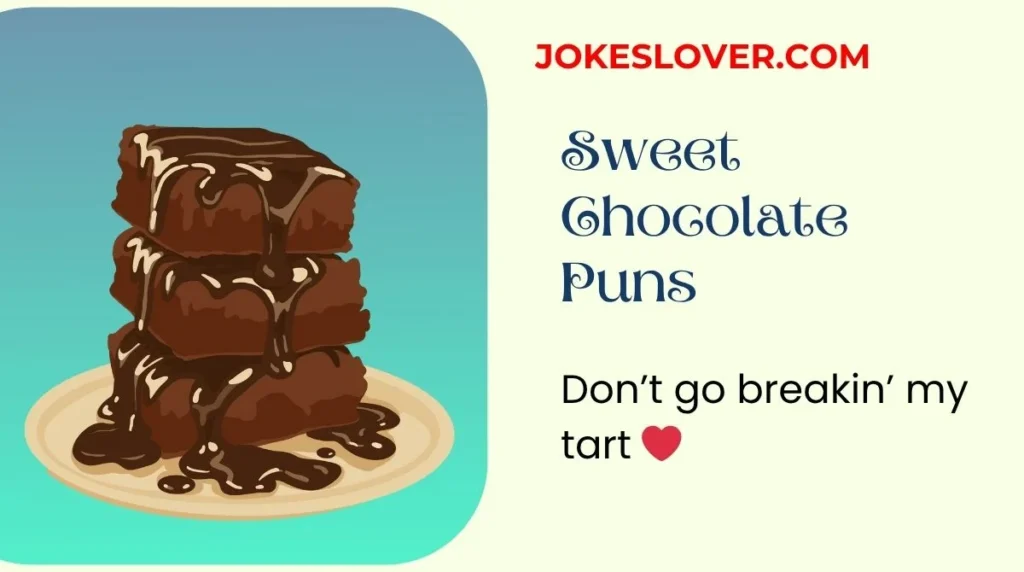 Sweet Chocolate Puns