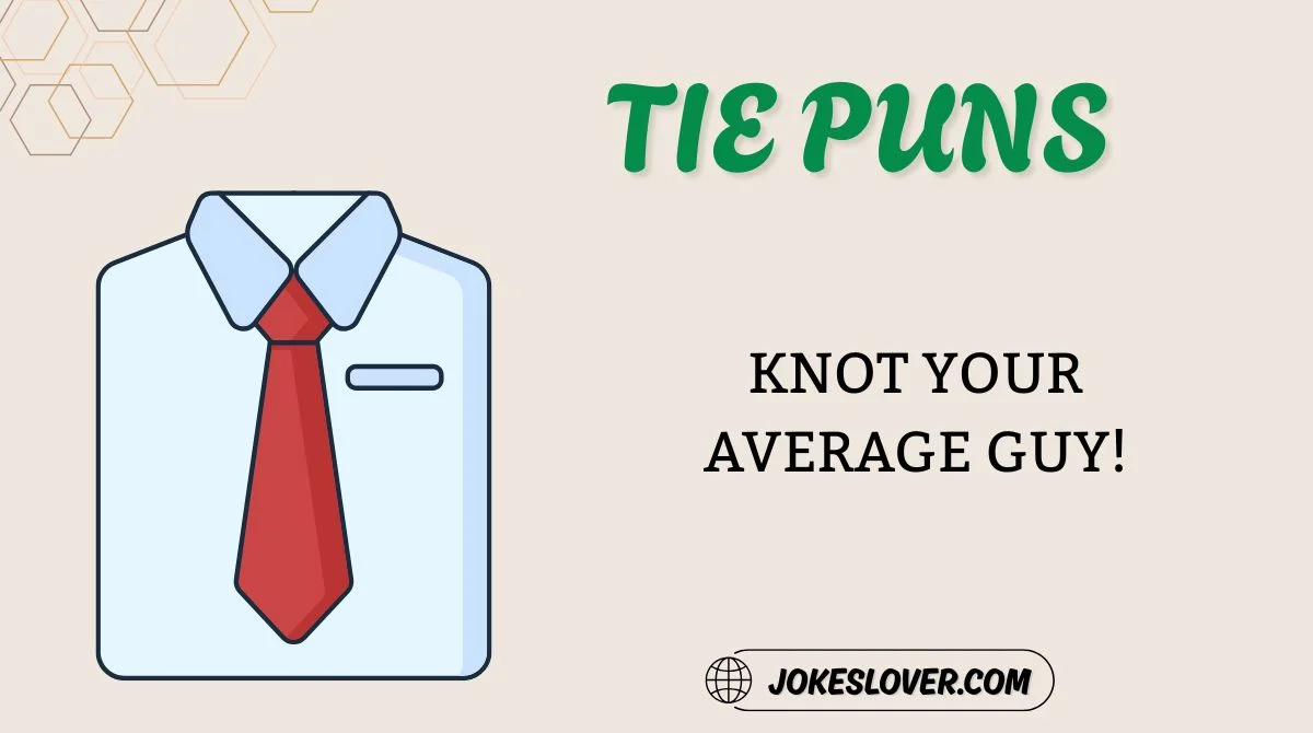 Tie Puns