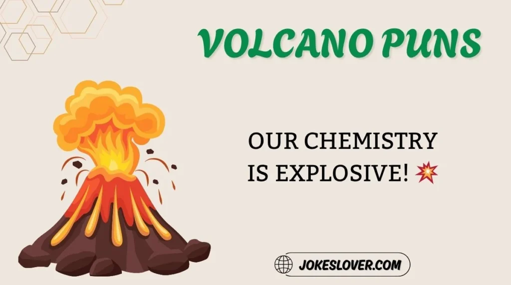 Volcano Puns