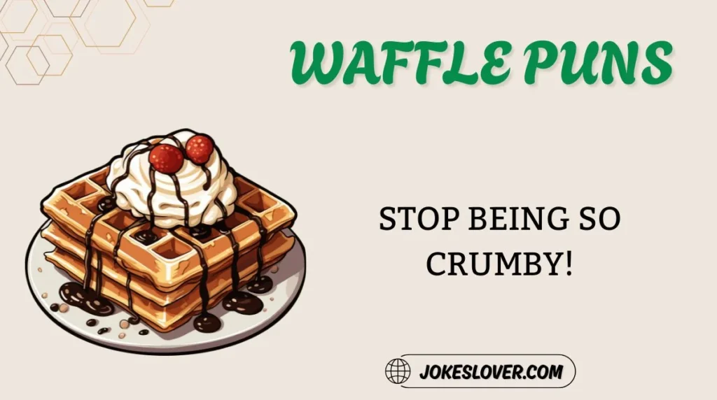 Waffle Puns