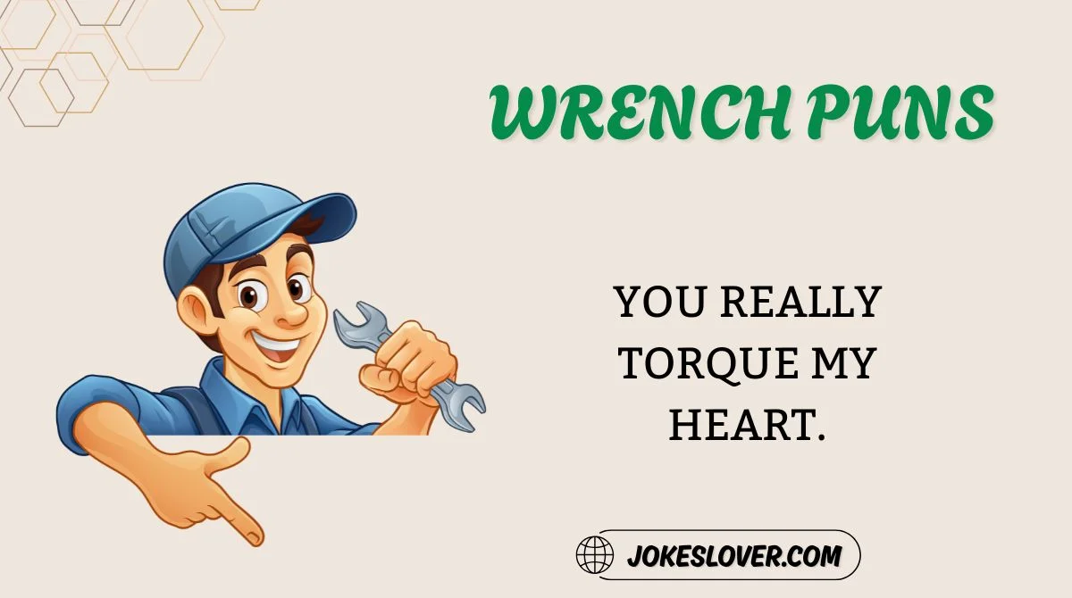 Wrench Puns