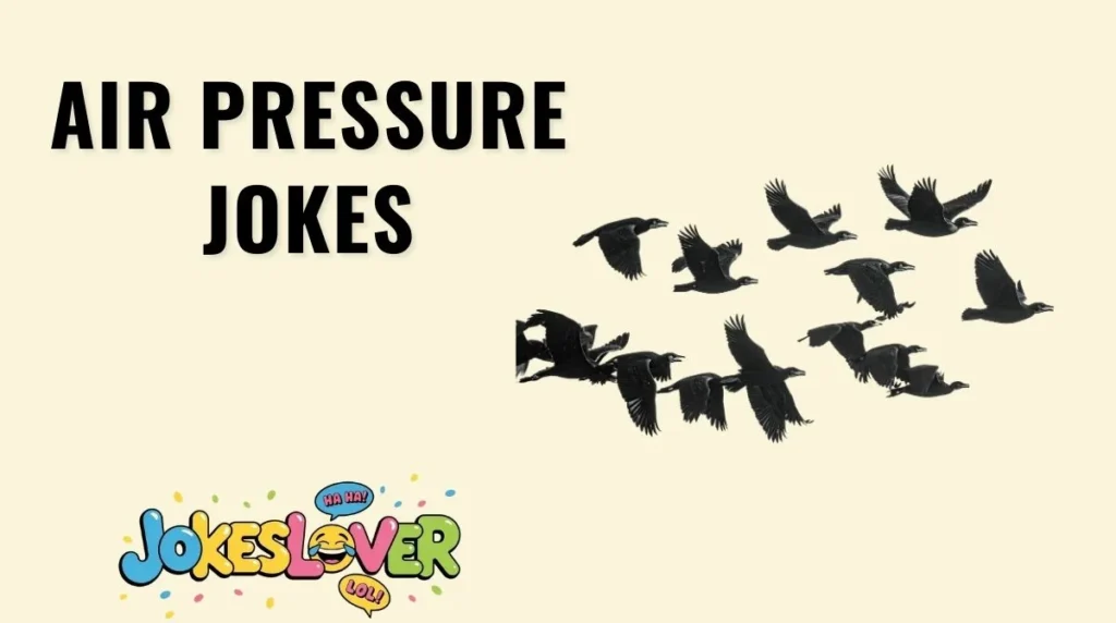 Air Pressure Jokes