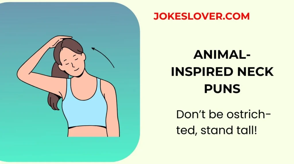 Animal-Inspired Neck Puns