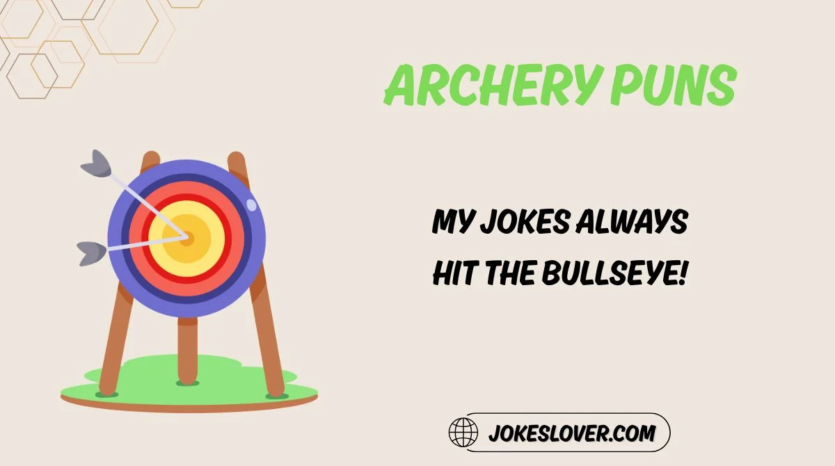 Archery Puns