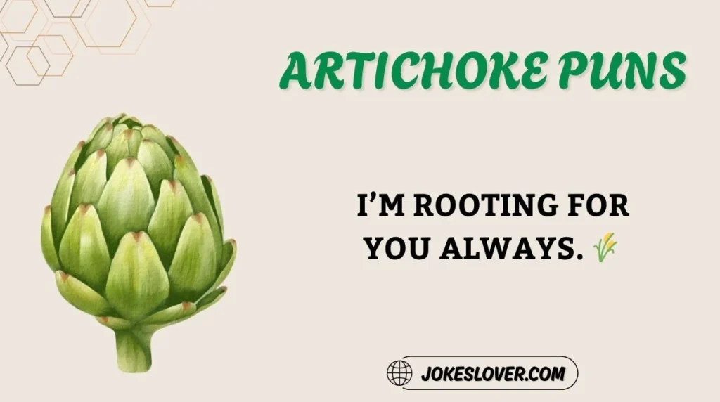 Artichoke Puns