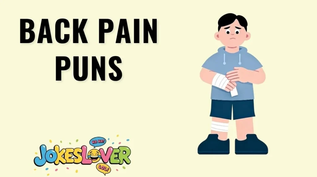 Back Pain Puns