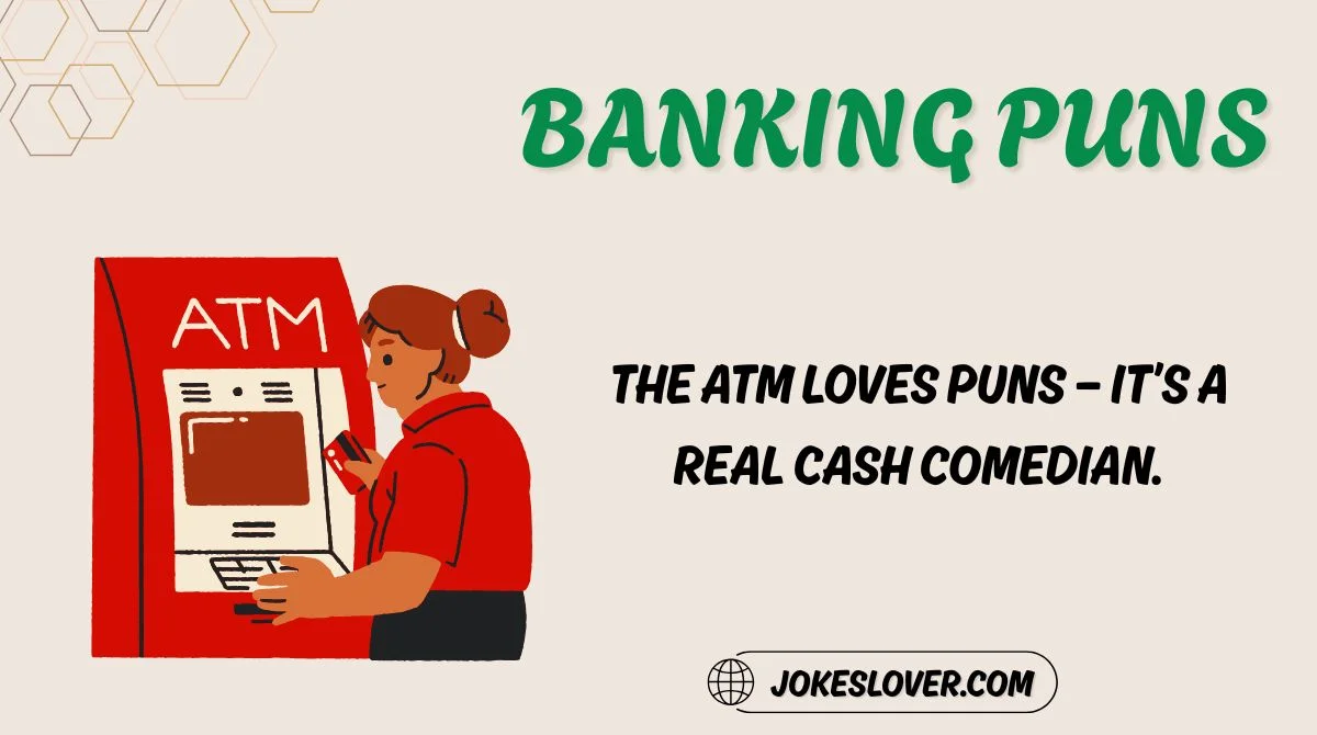 Banking Puns