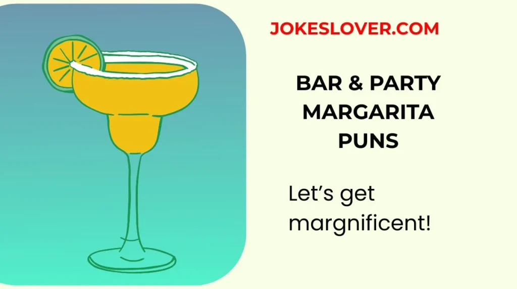Bar & Party Margarita Puns