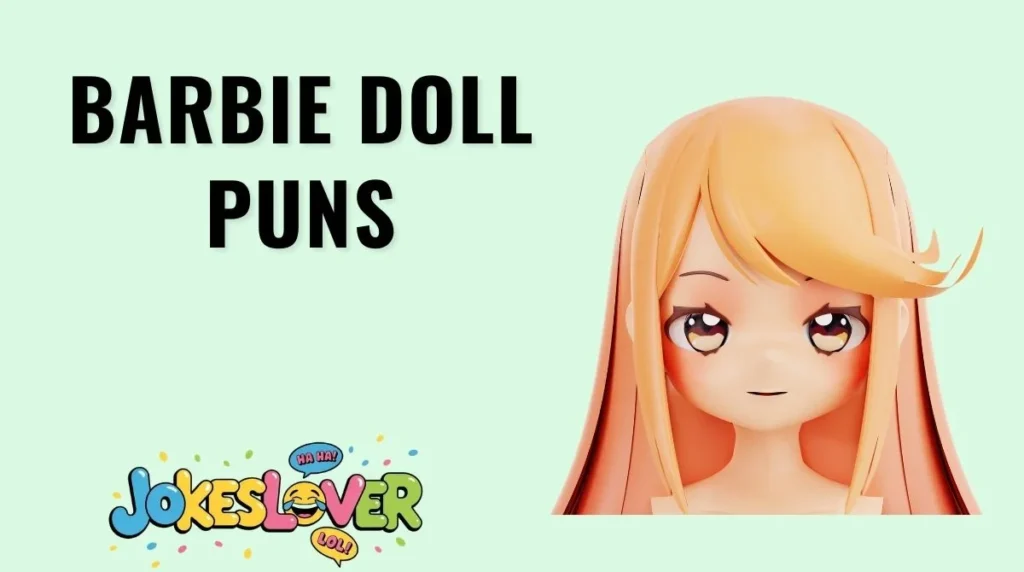 Barbie Doll Puns