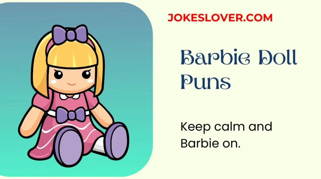 Barbie Doll Puns