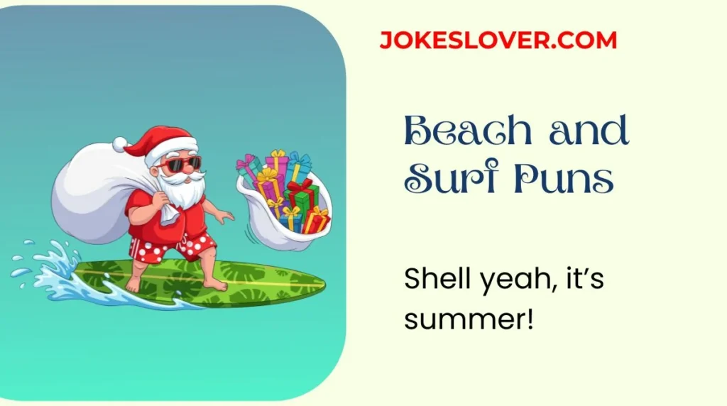 Beach and Surf Puns