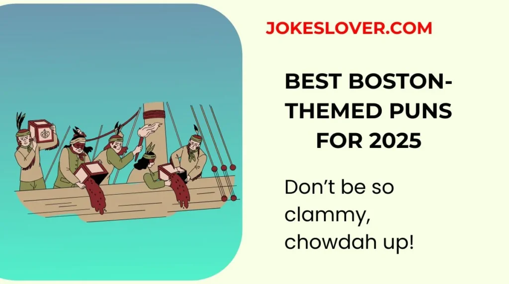 Best Boston-Themed Puns for 2025