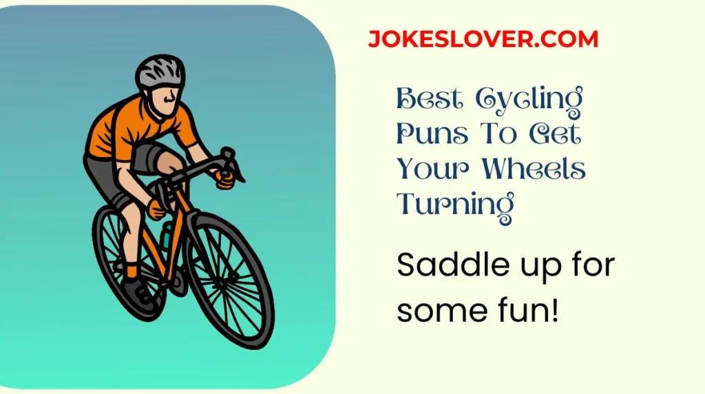 Best Cycling Puns To Get Your Wheels Turning