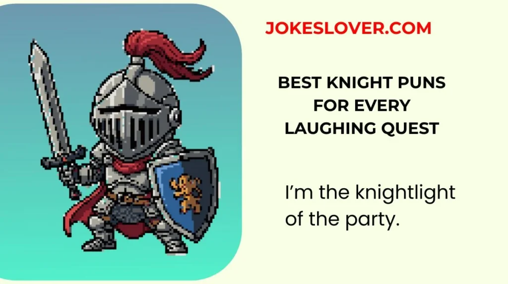 Best Knight Puns for Every Laughing Quest