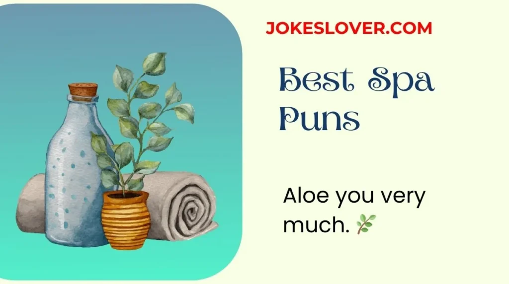 Best Spa Puns