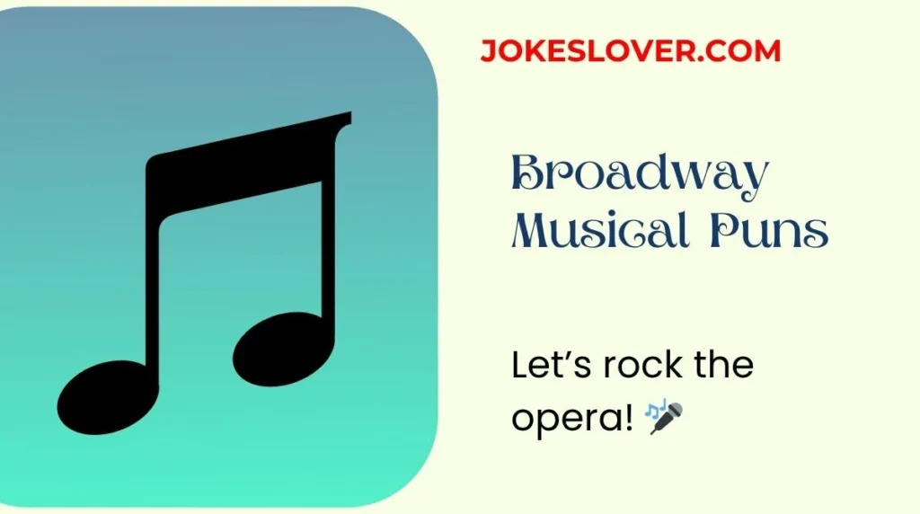 Broadway Musical Puns
