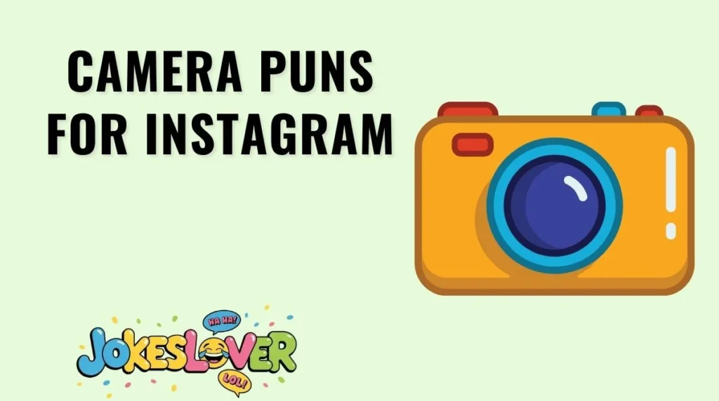 Camera Puns for Instagram